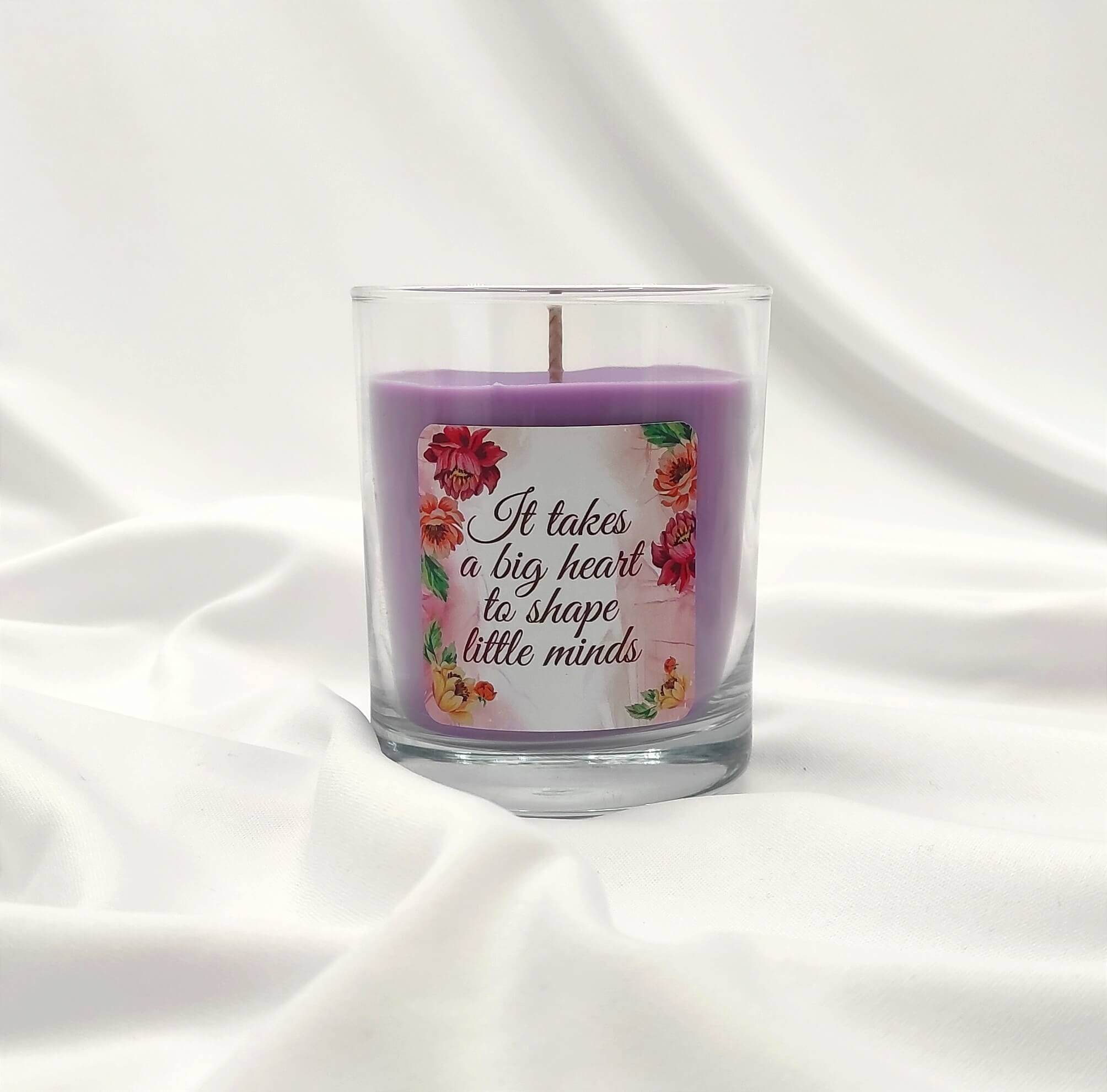 Scented Candle - It Takes a Big Heart to Shape Little Minds